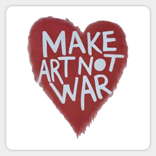 Make Art Not War Sticker